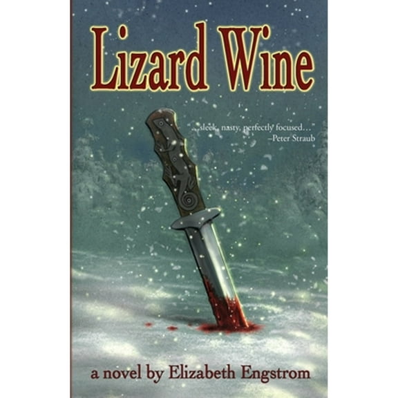 Lizard Wine (Paperback) by Elizabeth Engstrom