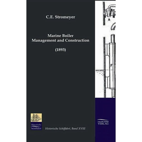 Marine Boiler Management and Construction (1893) (Hardcover)