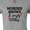 thumbnail image 4 of Inktastic Murder Shows and Comfy Clothes with Blood Splatter Women's T-Shirt, 4 of 5