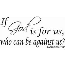 Romans 8:31, Bible Verse Vinyl Wall Decal by Scripture Wall Art, 11"x22" Black, Christian,