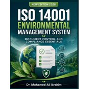 New Edition 2026 ISO 14001 Environmental Management System: Document Control and Compliance Essentials Establishing Robu, (Paperback)