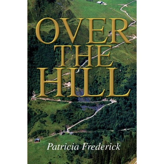 Over The Hill