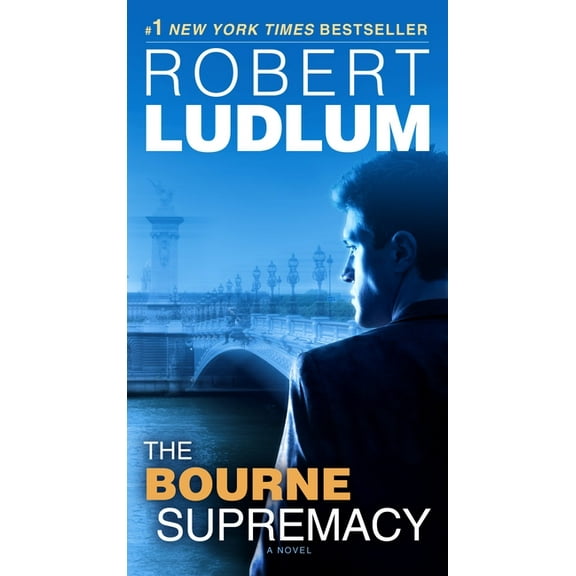 Jason Bourne The Bourne Supremacy: Jason Bourne Book #2, Book 2, (Paperback)