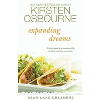 Bear Lake Dreamers Expanding Dreams, Book 2, (Paperback)
