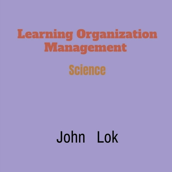 Learning Organization Management, (Paperback)