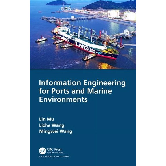 Information Engineering for Ports and Marine Environments, (Hardcover)