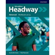 Headway: Advanced: Workbook With Key
