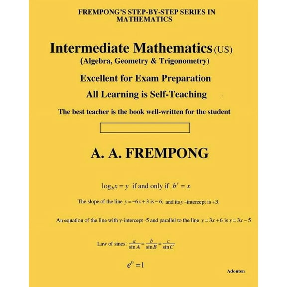 Sixth Edition Intermediate Mathematics (US): (Algebra, Geometry & Trigonometry), (Paperback)