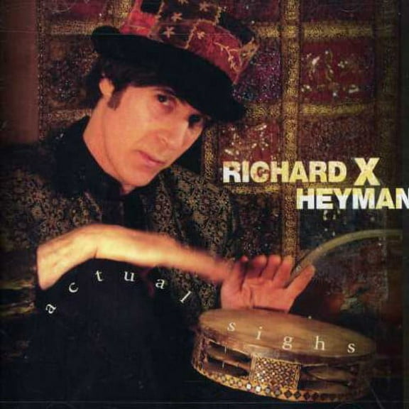 Richard X. Heyman - Actual Sighs - Music & Performance - CD