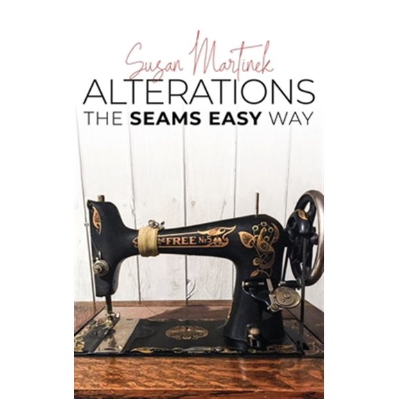 Pre-Owned Alterations: The Seams Easy Way (New Edition) (Hardcover)