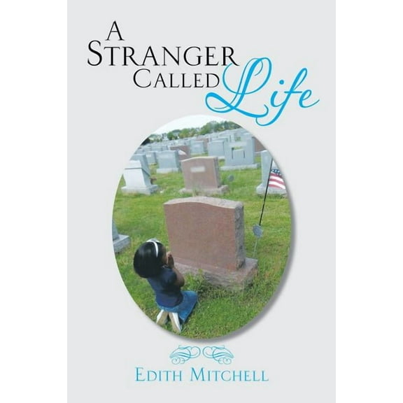 Stranger Called Life