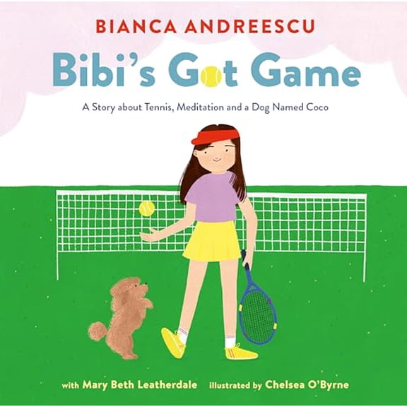 Pre-Owned Bibi's Got Game: A Story about Tennis, Meditation and a Dog Named Coco (Hardcover) 0735270554 9780735270558