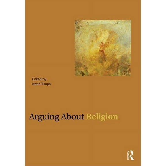 Arguing about Philosophy Arguing About Religion, (Paperback)