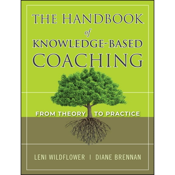 The Handbook of Knowledge-Based Coaching: From Theory to Practice, (Hardcover)