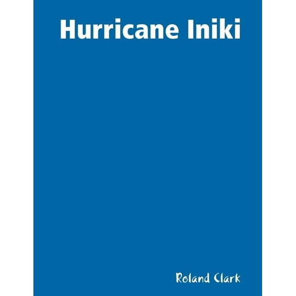 Hurricane Iniki, (Paperback)