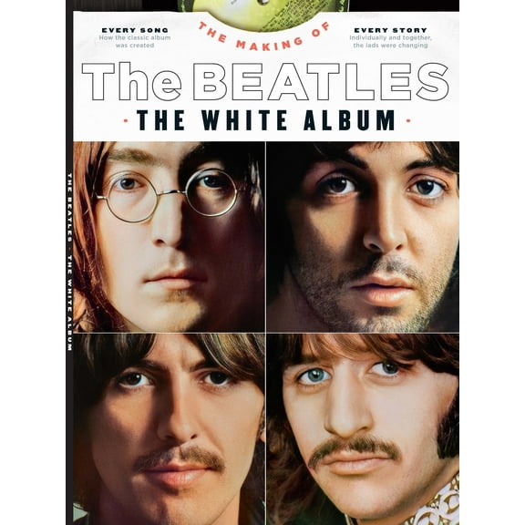 The Beatles - The Making of the White Album: What It Represents in Beatles' History