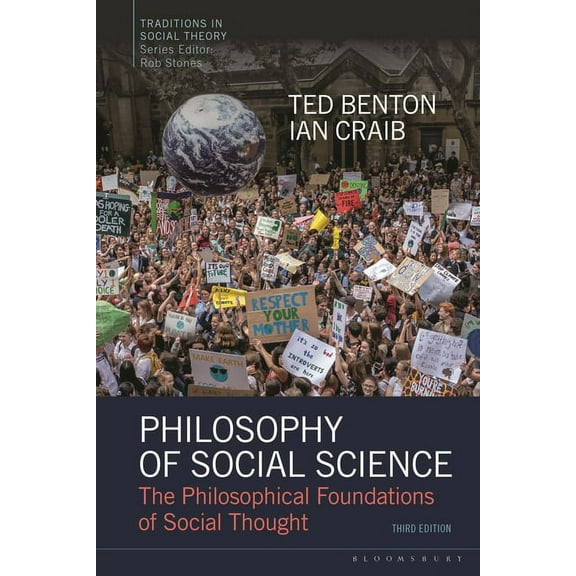 Traditions in Social Theory Philosophy of Social Science: The Philosophical Foundations of Social Thought, (Paperback)