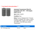 thumbnail image 2 of Automatic Transmission Filter Kit - Compatible with 1991 - 1993 Duplex D960 9.0L V6 1992, 2 of 2