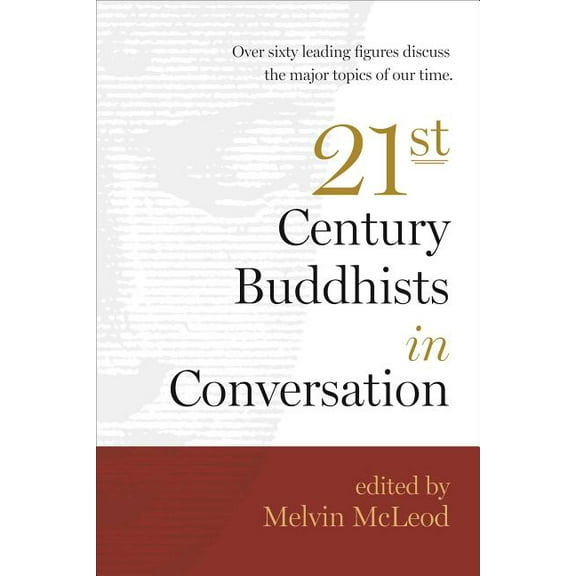 Twenty-First-Century Buddhists in Conversation (Paperback)