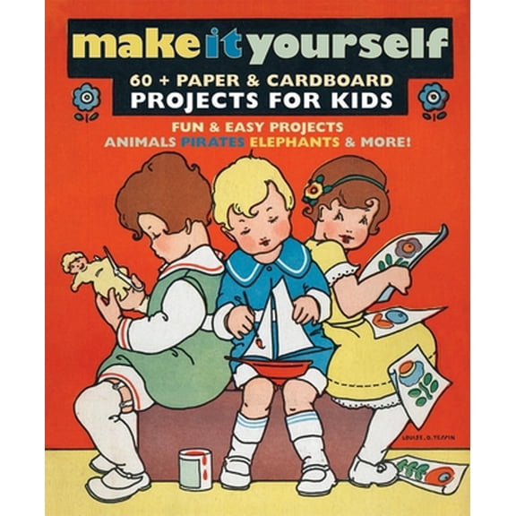 Pre-Owned Make It Yourself: Paper & Cardboard Projects for Kids (Paperback) 1595831886 9781595831880