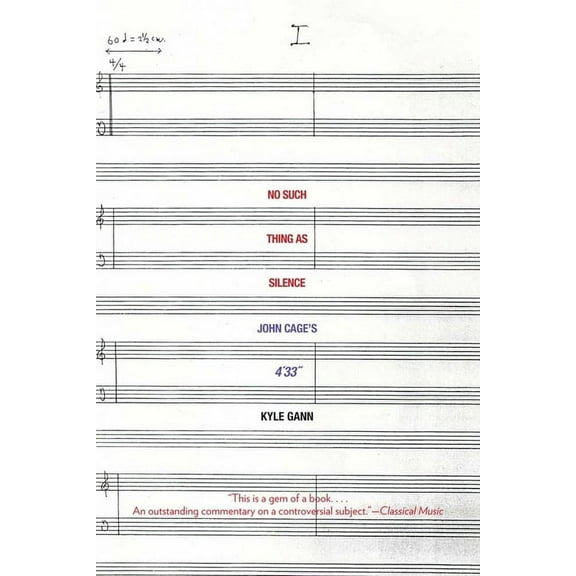 Icons of America No Such Thing as Silence: John Cage's 4'33, (Paperback)