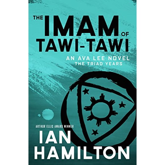 L'imam du Tawi-Tawi: les Années Triades: un Roman d'Ava Lee