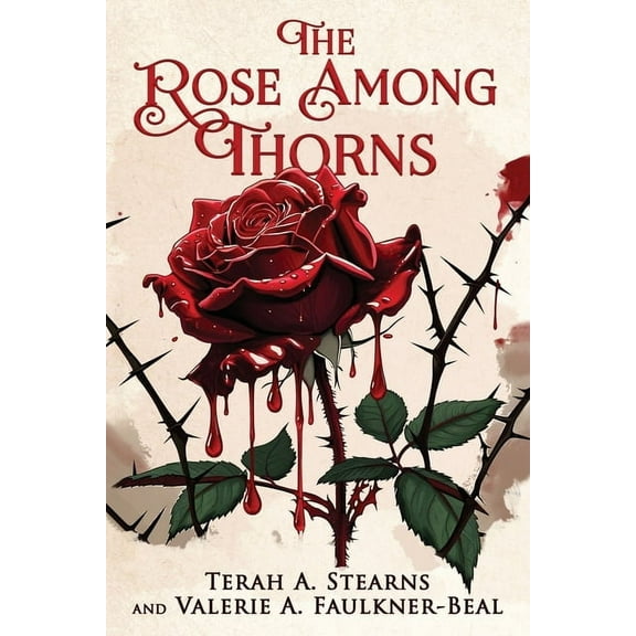 The Rose Among Thorns, (Paperback)