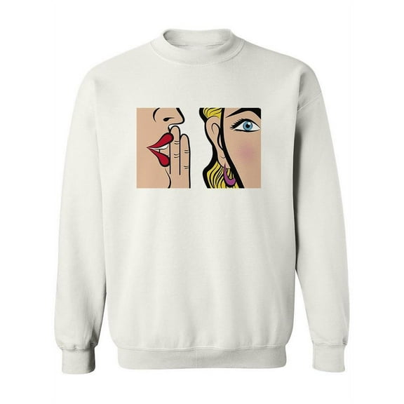 Gossip Girl Whispering Sweatshirt Women -Image by Shutterstock, Female Large