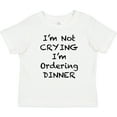 thumbnail image 3 of Inktastic I'm Not Crying, I'm Ordering Dinner Boys or Girls Baby T-Shirt, 3 of 5