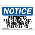 thumbnail image 1 of SignMission OS-NS-A-1218-L-18091 Panneau d'Avis OSHA 12 x 18 Po - Zone Résidentielle Restriguée Sans Chasse Ni Intrusion, 1 of 1