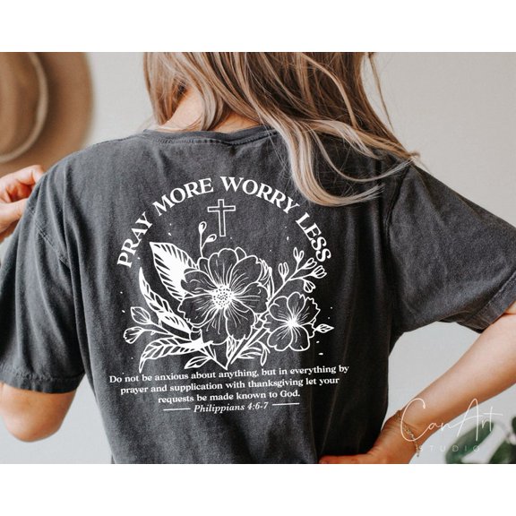 Pray More Worry Less T-Shirt, Inspirational Faith Shirt, Bible Verse Motivational Tee