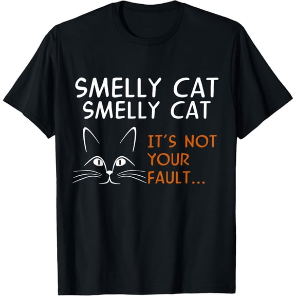 Smelly Cat It's Not Your Fault Friend T-Shirt