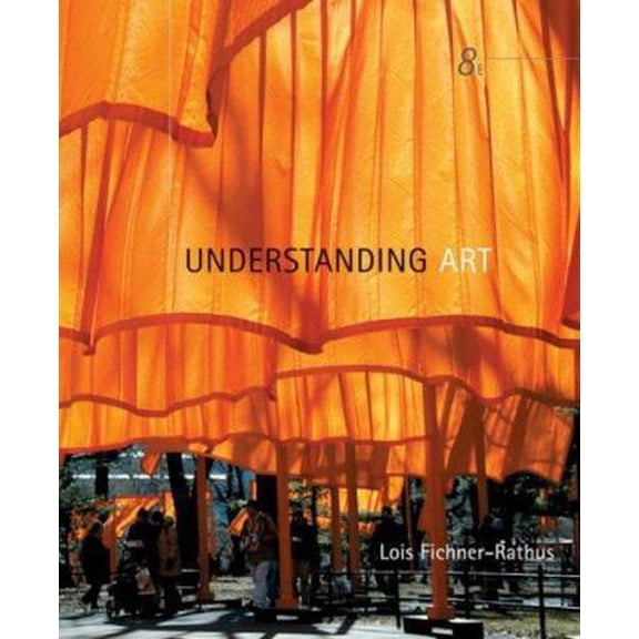 Pre-Owned Understanding Art, Non-Media Version (Paperback) 049509577X 9780495095774