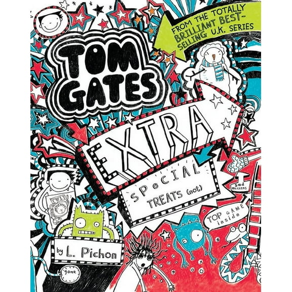Tom Gates Tom Gates: Extra Special Treats (Not), Book 6, (Hardcover)