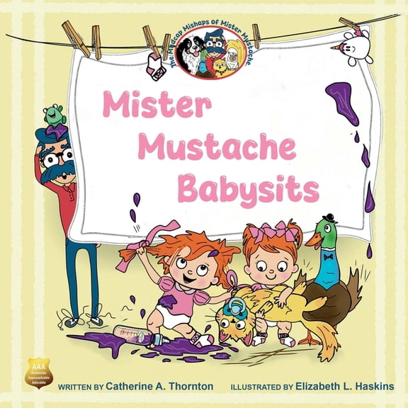 Mister Mustache Babysits, (Paperback)
