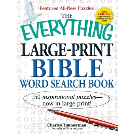 - The Everything Large-Print Bible Word Search Book : 150 inspirational puzzles - now in large print!