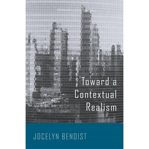 Toward a Contextual Realism, (Hardcover)