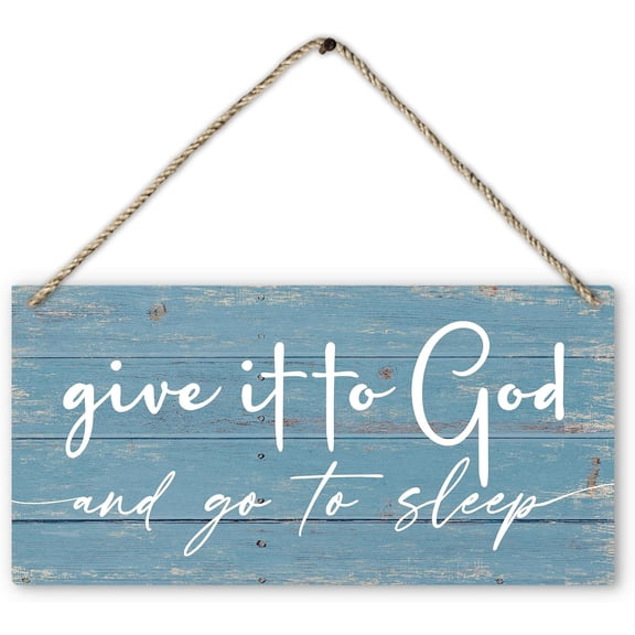 Wood Sign 5x10 Inch Give It To God And Go To Sleep Sign Rustic Bedroom Decor Wood Plaque Sign Wall Hanging Christian Religious Signs Hanging Wall Signs For Home Farmhouse Bedroom Decor Gift For Women
