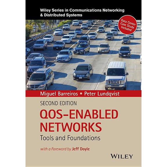 Wiley Communications Networking & Distributed Systems: Qos-Enabled Networks: Tools and Foundations (Hardcover)