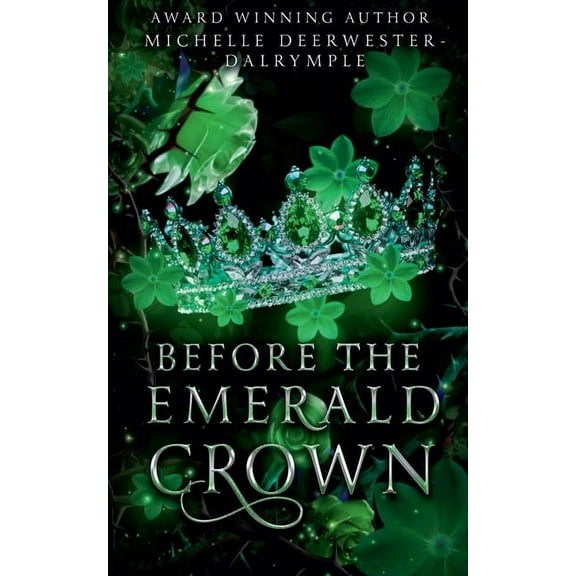 Before Before the Emerald Crown, Book 5, (Paperback)