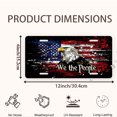 thumbnail image 2 of Patriotic Eagle with "We the People" Front License Plate, Funny Standard Plates Personalized Novelty Decorative For Men/Women/Boys/Girls Car 6×12 Inch, 2 of 7