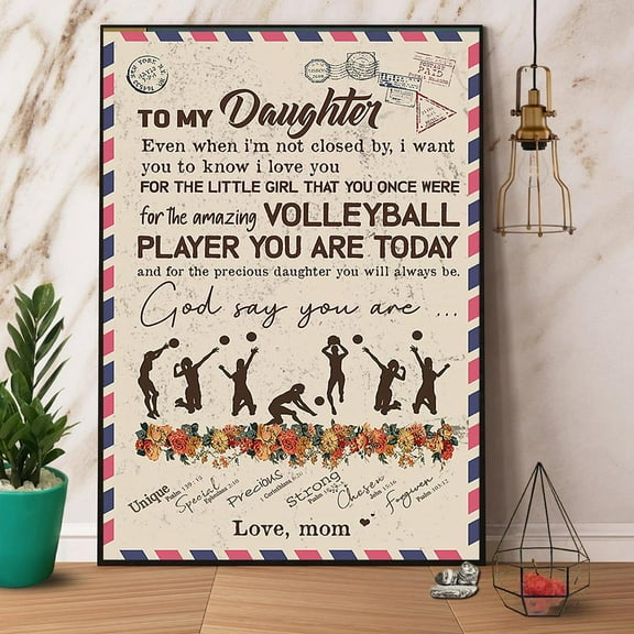 Volleyball To My Daughter God Say You Are Paper Poster No Frame Matte Wall Art Decor 11 x 17 Inch Poster