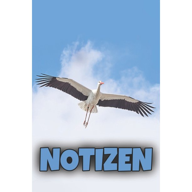 Notizbuch Storch Vi Gel Vogel Ornithologe Ornithologie Liniert 1 Seiten Ornithologie Vogel Storch Notizbuch Softcover 1 Linierte Seiten Ca Din A5 Format Ideal Als ebuch Notizheft Schulheft Etc Walmart Com Walmart Com