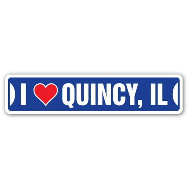 I LOVE QUINCY, ILLINOIS Street Sign il city state us wall road décor