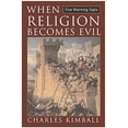 thumbnail image 1 of Pre-Owned When Religion Becomes Evil (Paperback) 0060556102 9780060556105, 1 of 1