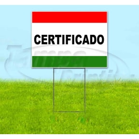 Certificado (18" x 24") Corrugated Plastic Yard Sign, Includes Metal Step Stake, Bandit, New, Advertising, USA