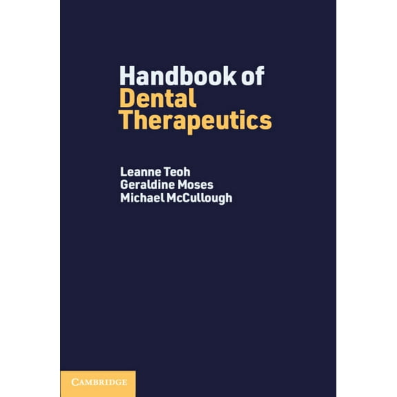 Handbook of Dental Therapeutics, (Paperback)