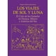 thumbnail image 1 of LOS VIAJES DEL SOL Y LA LUNA: EL CICLO DE LOS GEMELOS EN OAXACA, MEXICO Y AMERICA DEL SUR. FONDO DE CULTURA ECONOMICA Pasta Blanda, 1 of 2