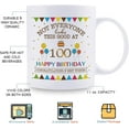 thumbnail image 5 of Not Everyone Looks This Good At 100 Happy Birthday 11oz Coffee Mug - 100th Birthday Gifts for Women Men Grandma Grandpa Mom Dad Friend Sister Brother Uncle Aunt Coworker, 5 of 7