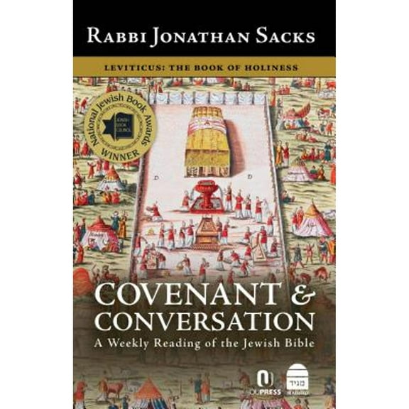 Covenant & Conversation, Volume 3: Leviticus, the Book of Holiness -- Jonathan Sacks